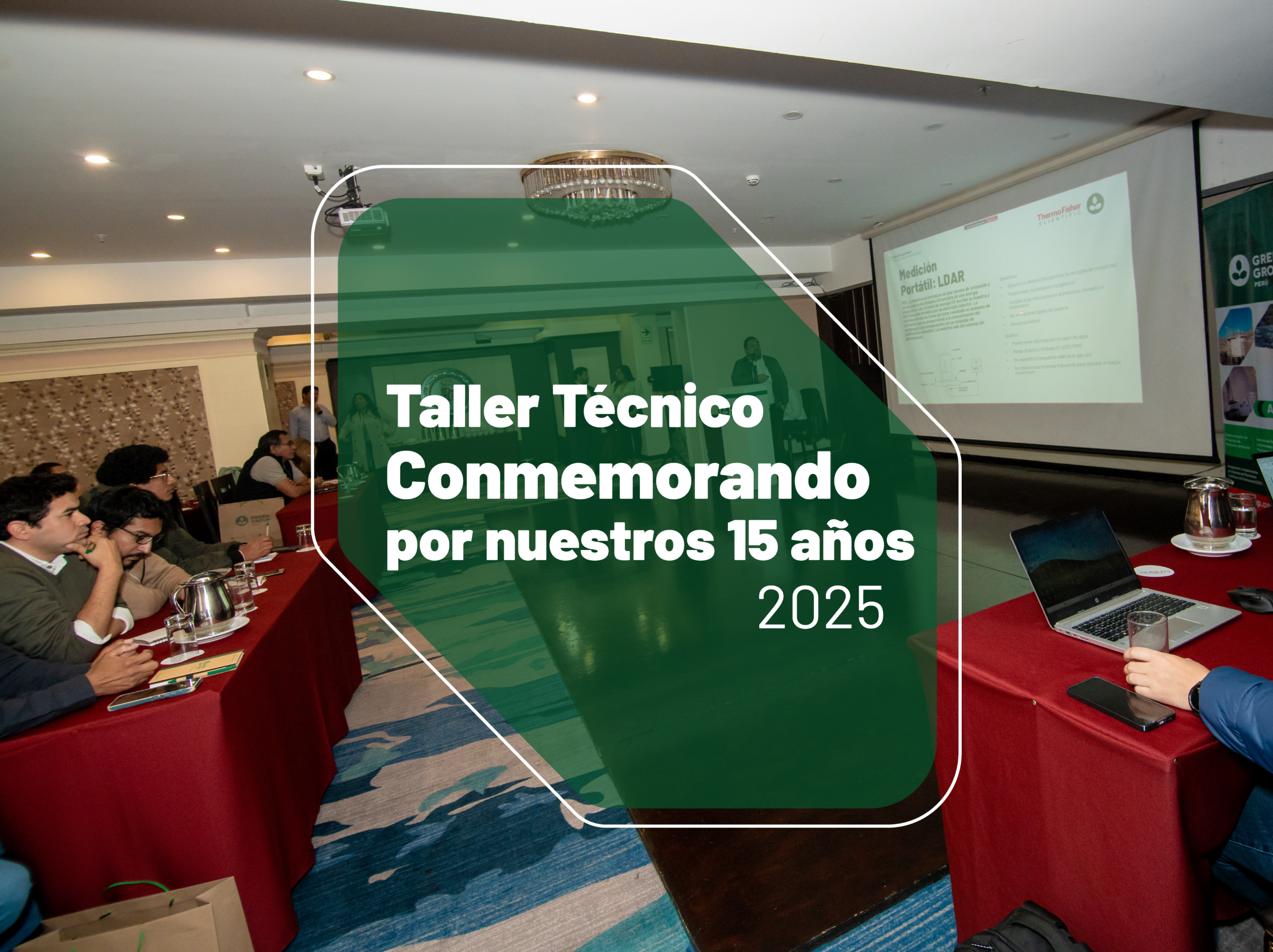 Taller Técnico Conmemorando nuestros 15 años: innovación y liderazgo en monitoreo ambiental